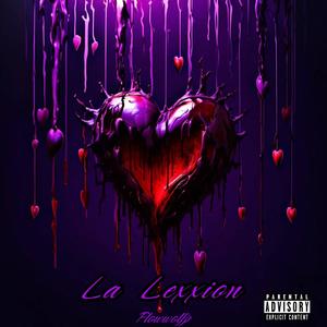 La Lexxion (Explicit)