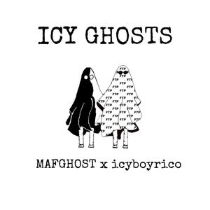 ICY GHOSTS (Explicit)