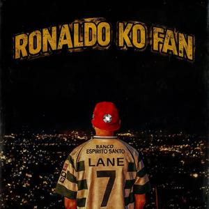 Ronaldo Ko Fan (feat. mario sunil) (Explicit)