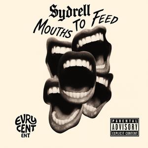 Mouths to Feed (Explicit)