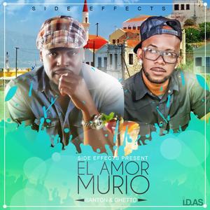 El Amor Murio Banton y Ghetto