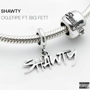 Shawty (Explicit)