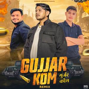 Gujjar Kom (Remix)