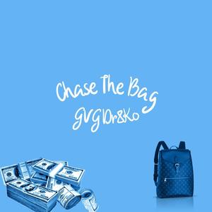 GVG Dr8Ko - Chase The Bag (Explicit)