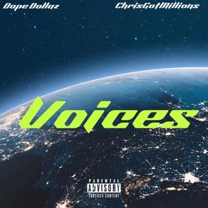 Voices (feat. Chris Got Millions) [Explicit]