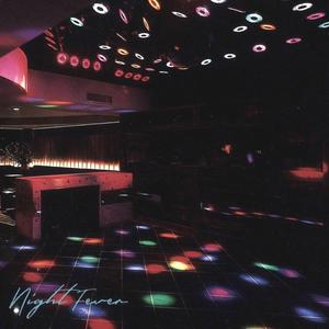 Night Fever (Explicit)