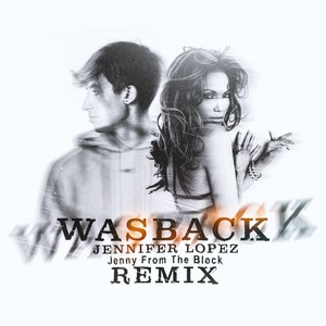 Jenny From The Block (Wasback Remix)