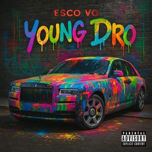 Young Dro (Explicit)