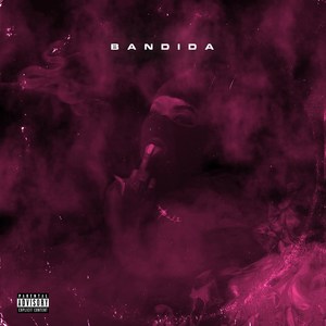 Bandida (Explicit)