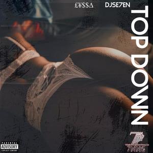 Top Down (feat. DJse7en)