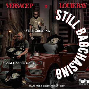 Still Bagchasing (Explicit)