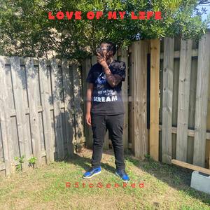 LoveOfMyLife (Explicit)