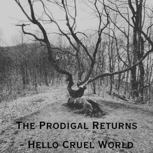 Hello Cruel World (REIMAGINED 2024)