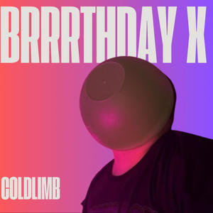 Brrrthday x (Explicit)