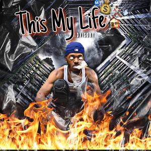 This My Life (Explicit)