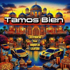 Tamos Bien