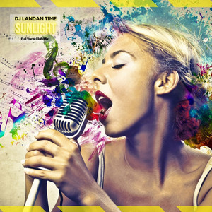 Sunlight (Full Vocal Club Mix)