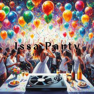 Issa Party (Explicit)