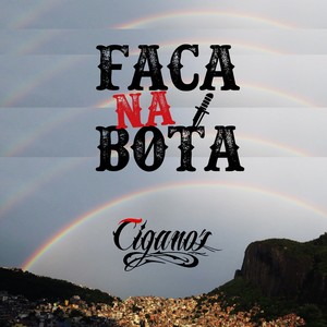 Faca na Bota Ciganos (Explicit)