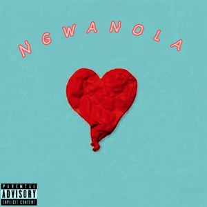 Ngwanola (Explicit)