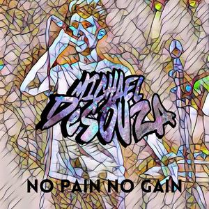 No pain no gain