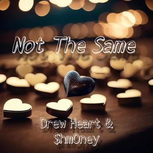 Not the same (Explicit)