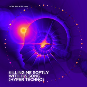 Killing Me Softly (Hyper Techno Slowed)