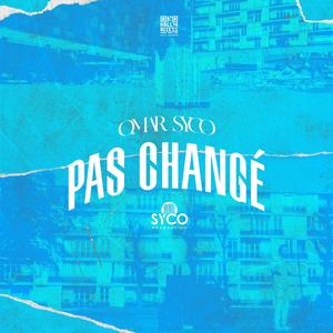 Pas changé (Explicit)