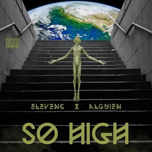 So High! (feat. 11c) [Explicit]