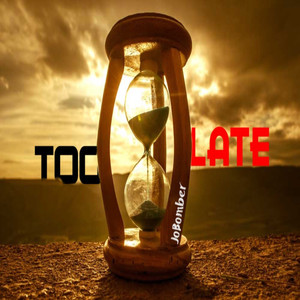 Too Late (Explicit)