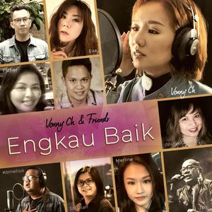 Engkau Baik (feat. Elia Kornelius, Eva Elvira & Joulee Sahempa )