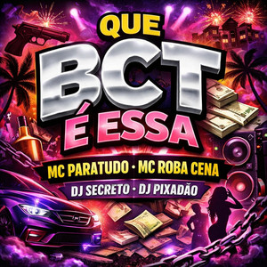 QUE BCT É ESSA (Explicit)