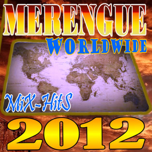 Merengue Worldwide MixHits 2012