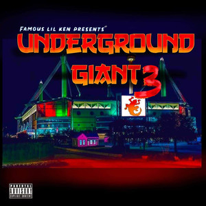 Underground Giant 3 (Explicit)