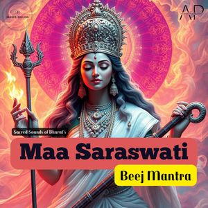 Maa Saraswati Beej Mantra 108 times Sacred Sounds of Bharat's