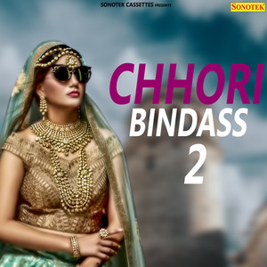 Chhori Bindass 2 - Single