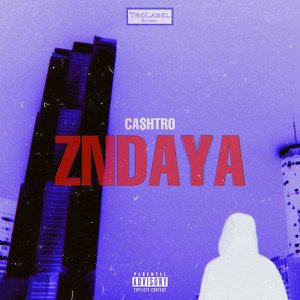 Zndaya (Explicit)