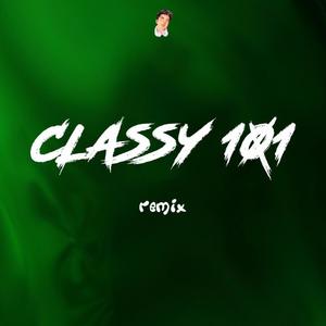 Classy 101 (Explicit)
