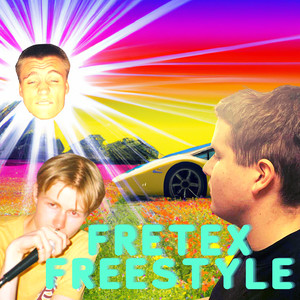 Fretex Freestyle (Explicit)