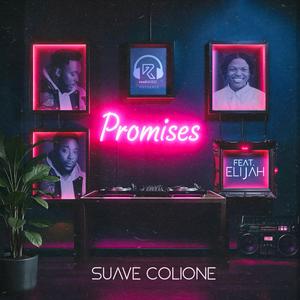 Promises (feat. Elijah)