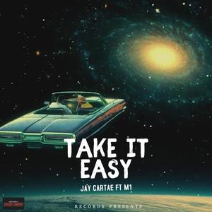 Take it Easy (feat. Jay Cartae)