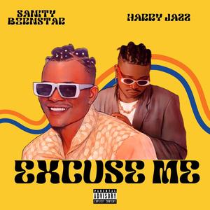 Excuse me (feat. Harry Jazz) (Explicit)