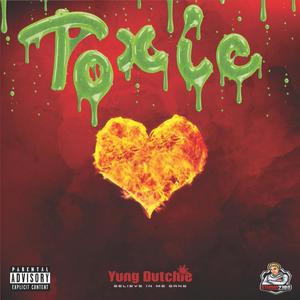 Toxic Love (Explicit)