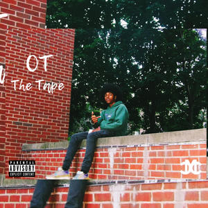 O.T (The Tape) [Explicit]