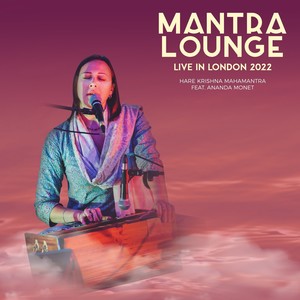 Hare Krishna Mahamantra (Mantra Lounge Live in London 2022)