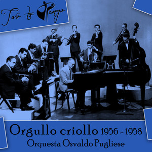 Orgullo criollo (1956 - 1958)