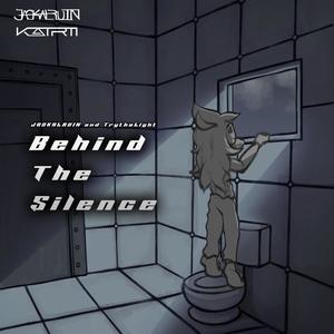 Behind The Silence (feat. TrytheLight) (No Chromatics)
