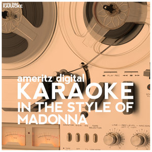 Karaoke - In the Style of Madonna