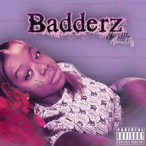 Badderz (Explicit)