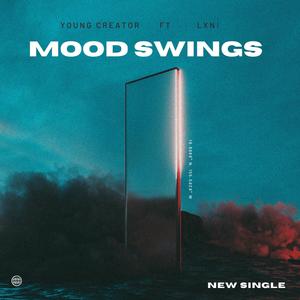 Mood Swings (feat. Lxn!) [Explicit]